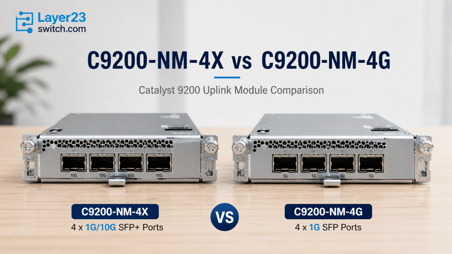 C9200-NM-4X vs C9200-NM-4G